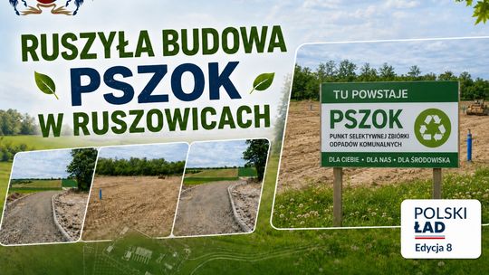 Gmina Głogów buduje PSZOK w Ruszowicach. Ruszyły prace
