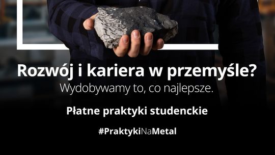 KGHM zmienia zasady praktyk. Studenci zyskają więcej możliwości