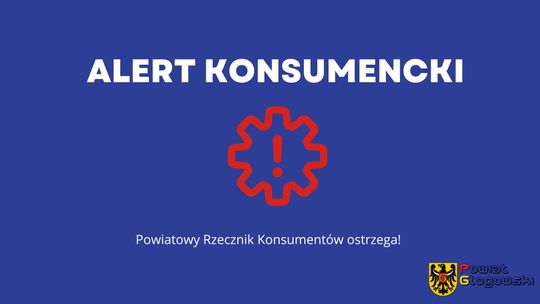 Powiatowy Rzecznik Konsumentów w Głogowie ostrzega przed pułapkami w umowach