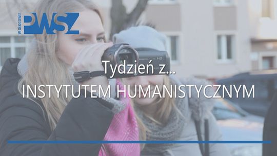 Tydzień z... Instytutem Humanistycznym