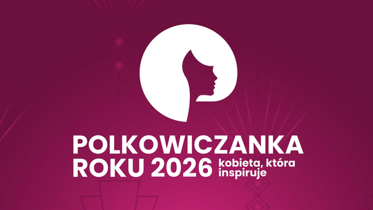ZNÓW WYBIORĄ „NAJLEPSZĄ” POLKOWICZANKĘ
