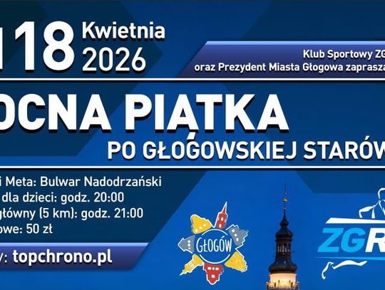 Nocna Piątka w Głogowie już dziś. Sprawdź trasę i utrudnienia