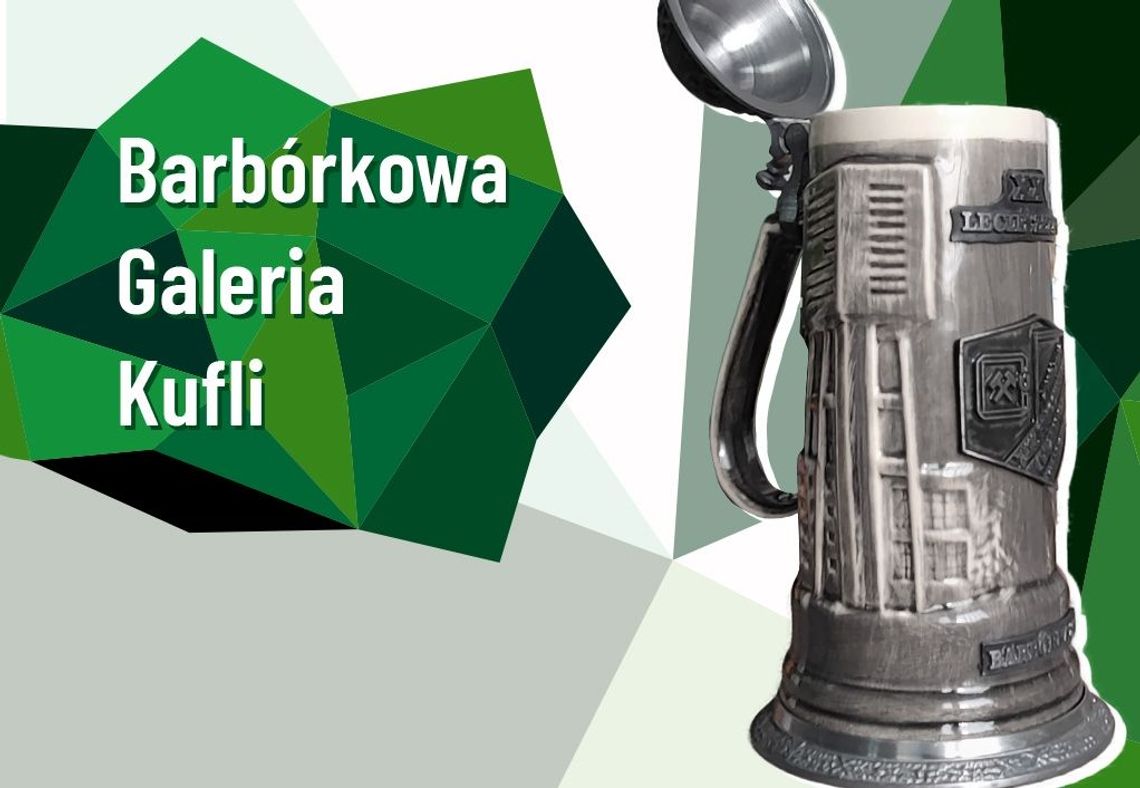 Barbórkowa Galeria Kufli