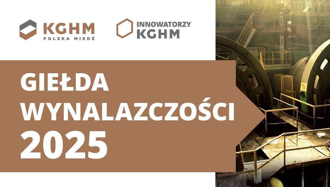 Giełda Wynalazczości KGHM 2025 trwa. Pracownicy miedziowej spółki znów tworzą