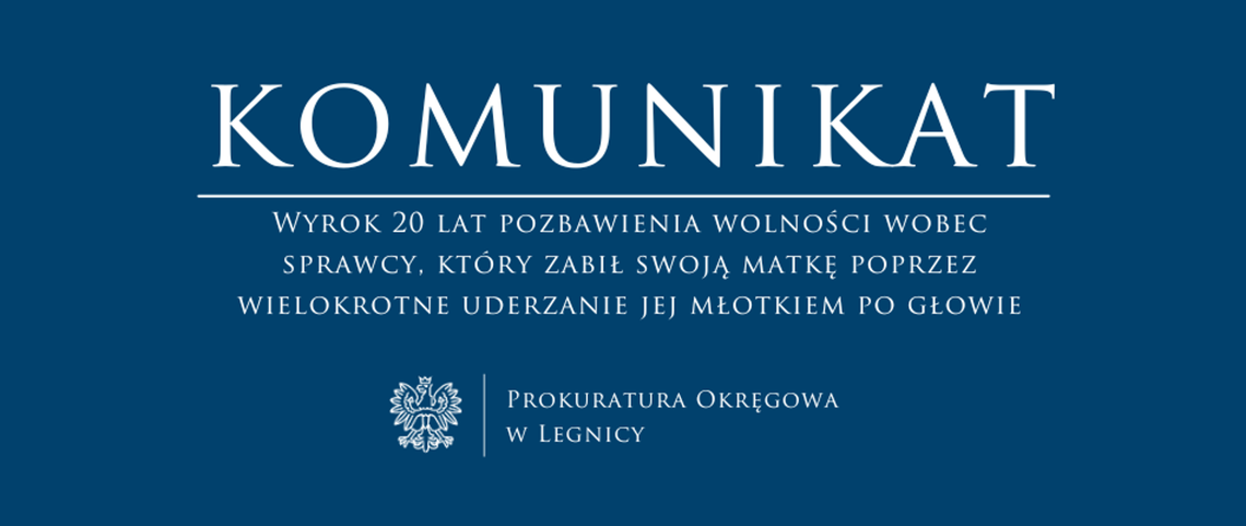 Głogów: 50-latek skazany za zabójstwo matki. Zapadł wyrok w Legnicy Głogów: 50-latek skazany za zabójstwo matki. Zapadł wyrok w Legnicy