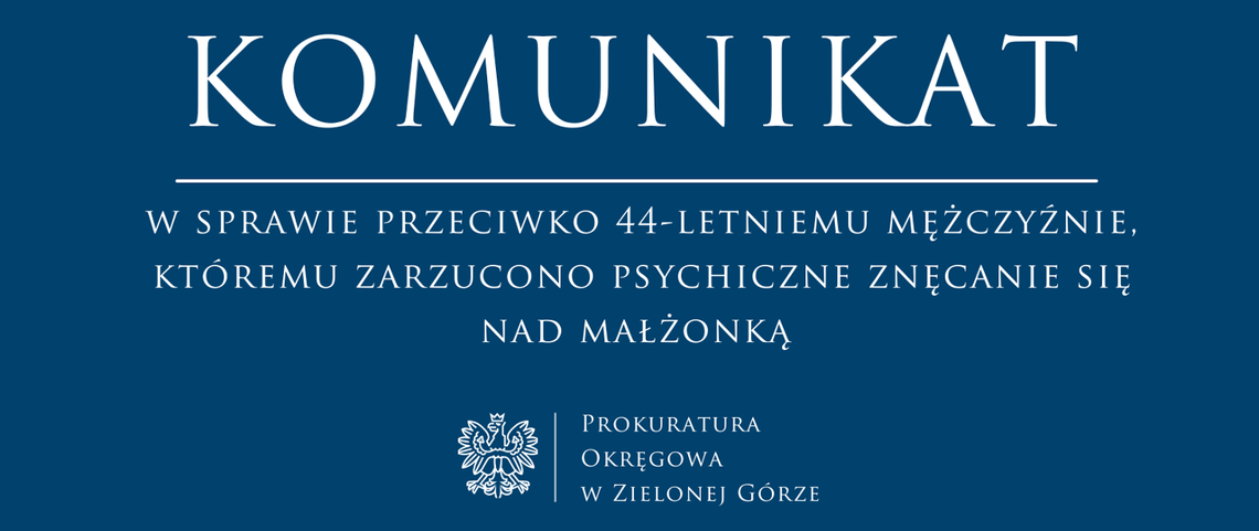 Sąd we Wschowie skazał 44-latka za przemoc psychiczną